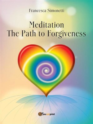 cover image of MEDITATION--The Path to Forgiveness